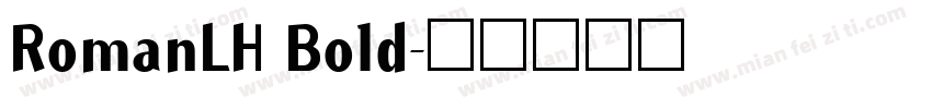 RomanLH Bold字体转换